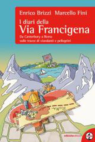 Image for Sulle tracce di viandanti e pellegrini, Enrico Brizzi ci racconta il suo viaggio a piedi per Roma sulla via Francigena nell’era dei voli low cost